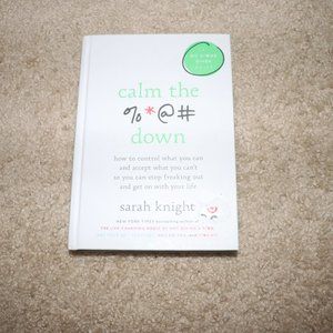 Calm the F* Down by Sarah Knight